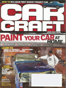 CAR CRAFT 2006 APR - KILLER ROGUE, U-PAINT IT, 428CJ
